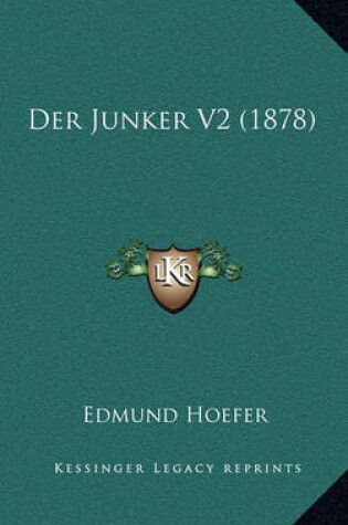 Cover of Der Junker V2 (1878)