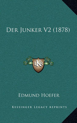 Book cover for Der Junker V2 (1878)