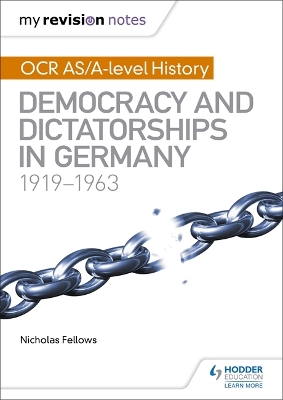 Book cover for My Revision Notes: OCR AS/A-level History: Democracy and Dictatorships in Germany 1919-63