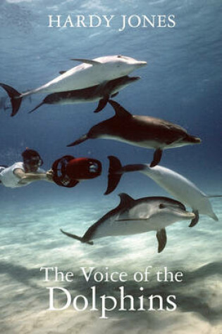 Cover of The Voice of the Dolphins