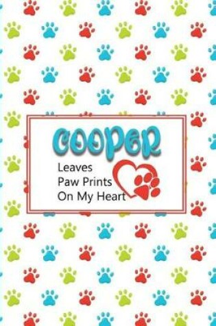 Cover of Cooper Leaves Paw Prints on My Heart