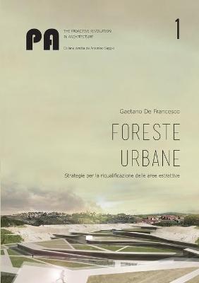 Book cover for Foreste urbane: strategie per la riqualificazione delle aree estrattive