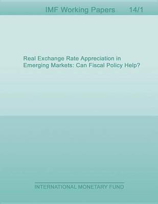 Book cover for Real Exchange Rate Appreciation in Emerging Markets: Can Fiscal Policy Help?