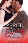 Book cover for Married to the Enemy