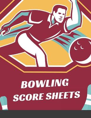 Book cover for Bowling Score Sheets