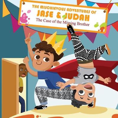 Book cover for The Mischievous Adventures of Jase and Judah