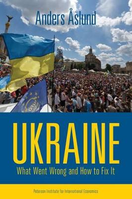 Book cover for Ukraine – What Went Wrong and How to Fix It