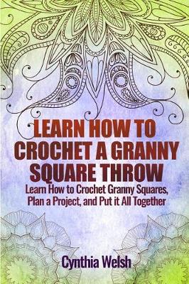 Book cover for Learn How to Crochet a Granny Square Throw