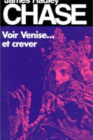 Cover of Voir Venise Et Crever