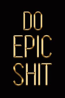 Book cover for Do Epic Shit