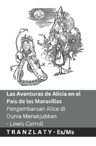 Cover of Las Aventuras de Alicia en el País de las Maravillas / Pengembaraan Alice di Dunia Menakjubkan