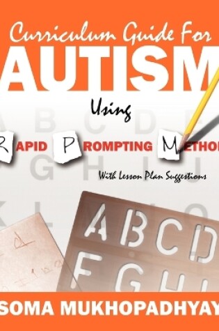 Cover of Curriculum Guide for Autism Using Rapid Prompting Method