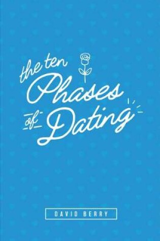 Cover of The 10 Phases of Dating