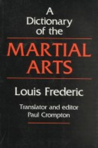 Cover of Dictionary of the Martial Art