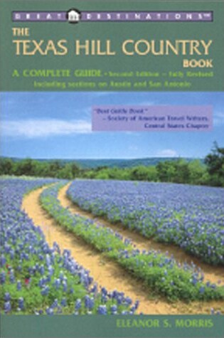 Cover of Texas Hill Country: Great Destinations Travel Series