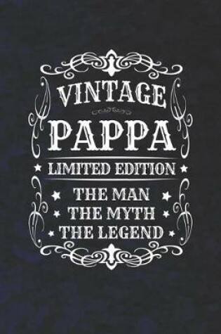 Cover of Vintage Pappa Limited Edition The Man Myth The Legend