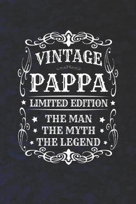 Book cover for Vintage Pappa Limited Edition The Man Myth The Legend