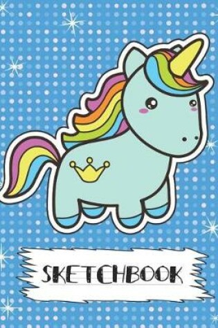 Cover of Magical Unicorn Kids Sketchbook