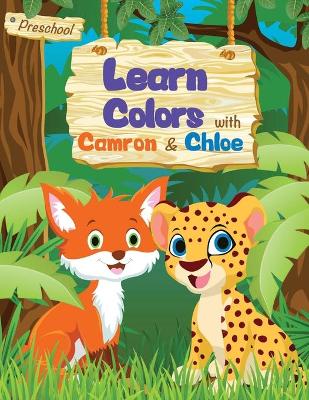 Book cover for Learn Colors with Camron and Chloe