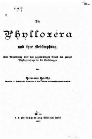 Cover of Die Phylloxera und ihre Bekampfung