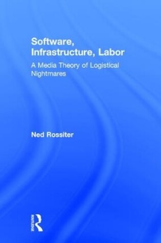 Cover of Software, Infrastructure, Labor