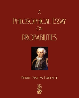 Book cover for A Philosophical Essay On Probabilities