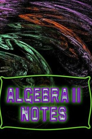 Cover of Algebra II Notes