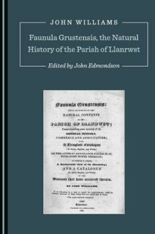 Cover of Faunula Grustensis, the Natural History of the Parish of Llanrwst