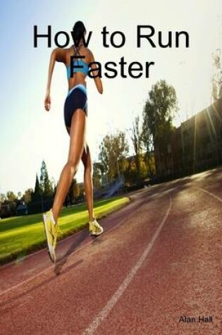 Cover of How to Run Faster