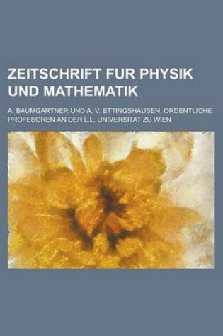 Cover of Zeitschrift Fur Physik Und Mathematik
