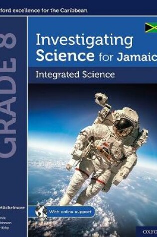Cover of Investigating Science for Jamaica: Integrated Science Grade 8