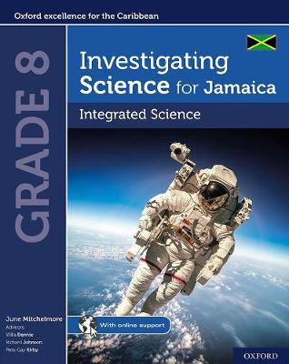 Book cover for Investigating Science for Jamaica: Integrated Science Grade 8