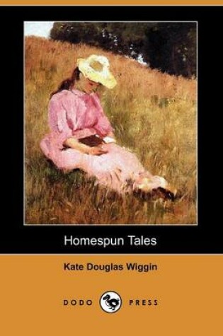 Cover of Homespun Tales (Dodo Press)