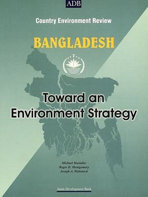 Book cover for Bangladesh: Towards an Environment Strategy