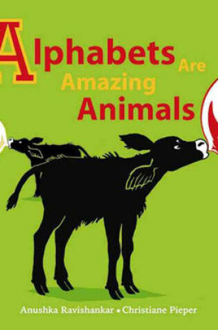 Cover of Alphabets are Amazing Animals