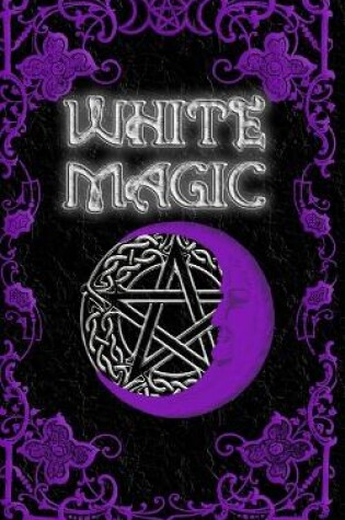 Cover of White Magic Spell Book