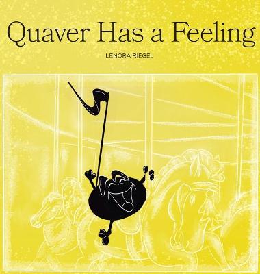 Book cover for Quaver Has a Feeling