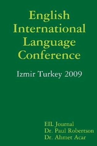 Cover of English International Language Conference : Izmir Turkey 2009