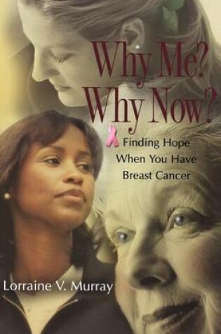 Cover of Why Me? Why Now?