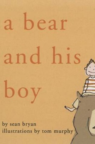 Cover of A Bear and His Boy