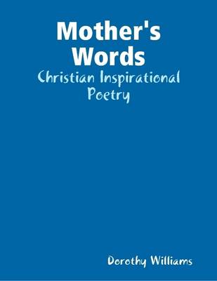 Book cover for Mother's Words: Christian Inspirational Poetry