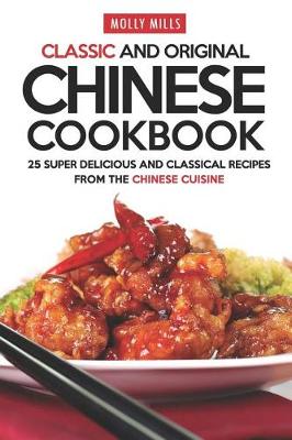 Book cover for Classic and Original Chinese Cookbook