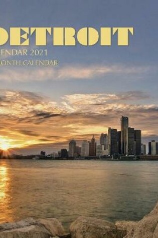 Cover of Detroit Calendar 2021