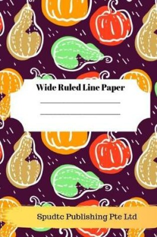 Cover of Fall and Thanksgiving Theme Wide Ruled Line Paper