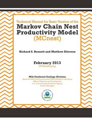 Book cover for Technical Manual for Basic Version of the Markov Chain Nest Productivity Model (MCnest)