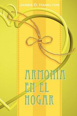 Cover of Armonia en el hogar