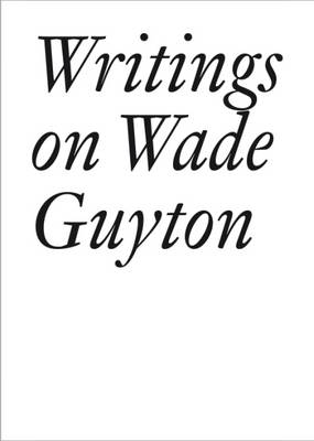 Book cover for Writings on Wade Guyton