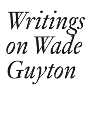 Cover of Writings on Wade Guyton