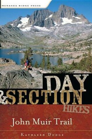 Cover of Day and Section Hikes: John Muir Trail