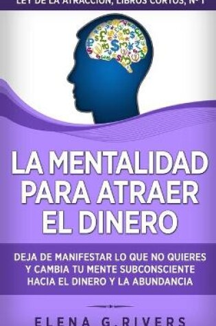 Cover of La mentalidad para atraer el dinero